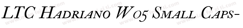 LTC Hadriano W05 Small Caps字体转换